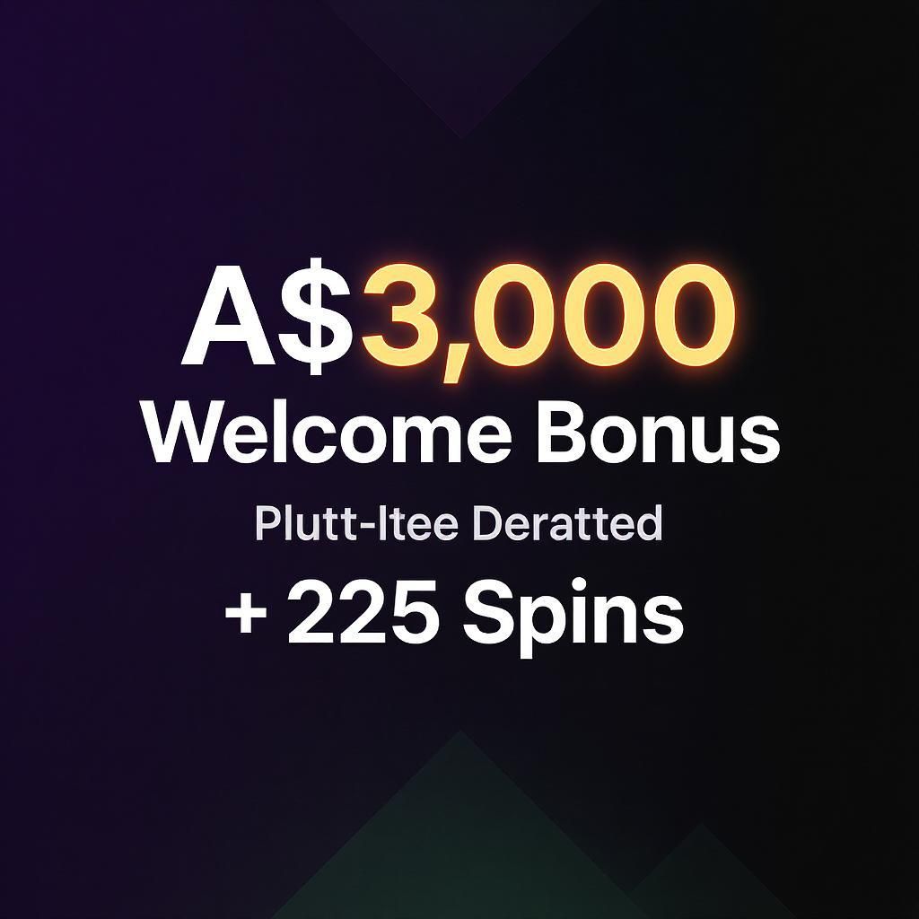A$3,000 Welcome Bonus + 225 Spins